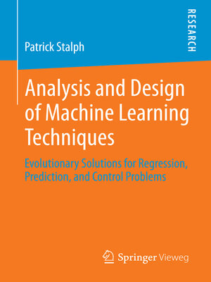 cover image of Analysis and Design of Machine Learning Techniques